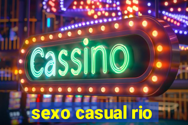 sexo casual rio